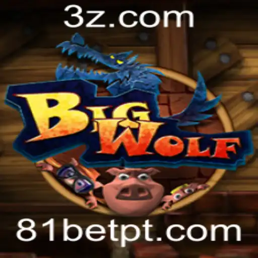 Explorando o Universo do Jogo BigWolf e a Palpitante Palavra-Chave 81bet