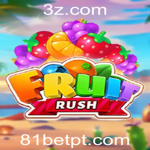 Descubra o Fascinante Mundo de 'FruitRush' no Universo 81bet
