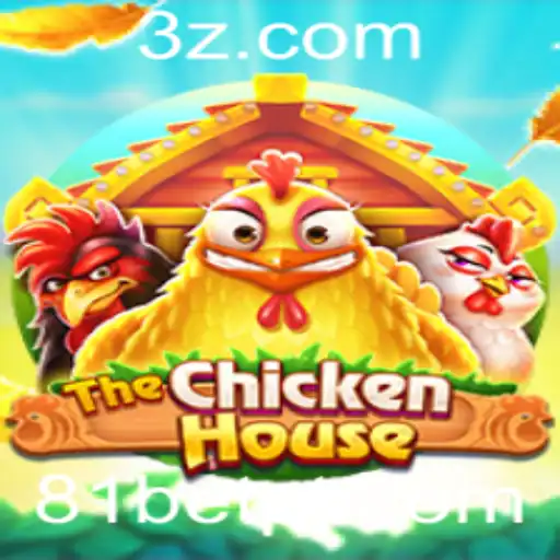 Descubra o Fascinante Mundo de TheChickenHouse e a Estratégia 81bet